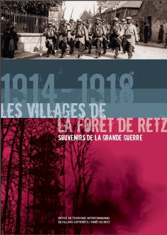 Souvenirs de la Grande Guerre - les villages de la Forêt de Retz